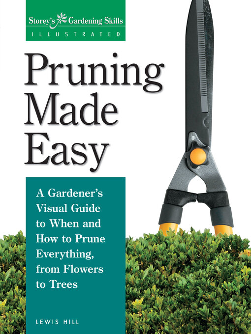 Title details for Pruning Made Easy by Lewis Hill - Available